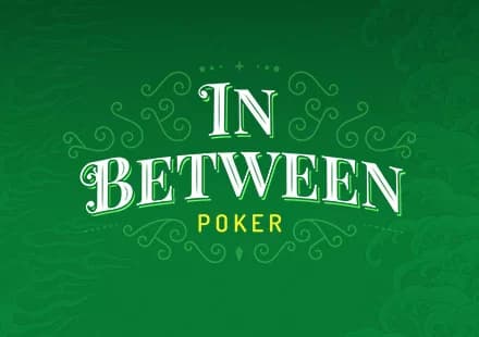 In Between Poker